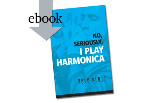 Harmonica Book: No, Seriously, I Play Harmonica