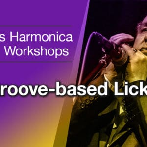 Harmonica workshop Groove-based fills/licks