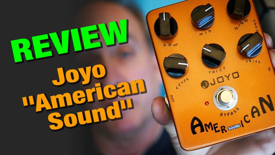 JOYO "AMERICAN SOUND" Review