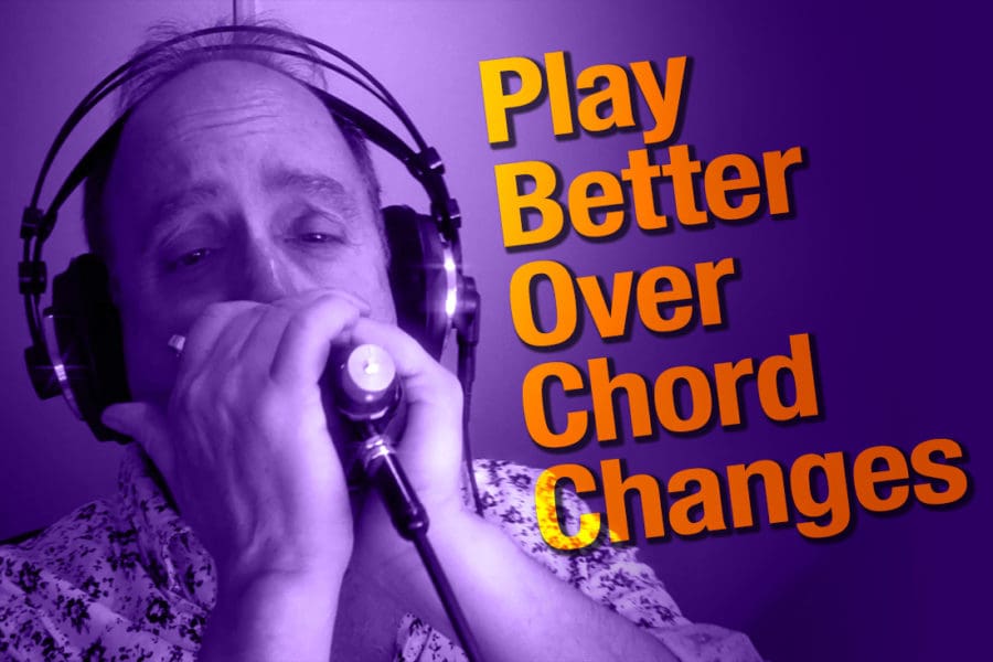 Harmonica lesson Play Better Over Chord Changes